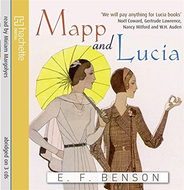 Cover Art for 9781405508704, Mapp And Lucia by E. F. Benson