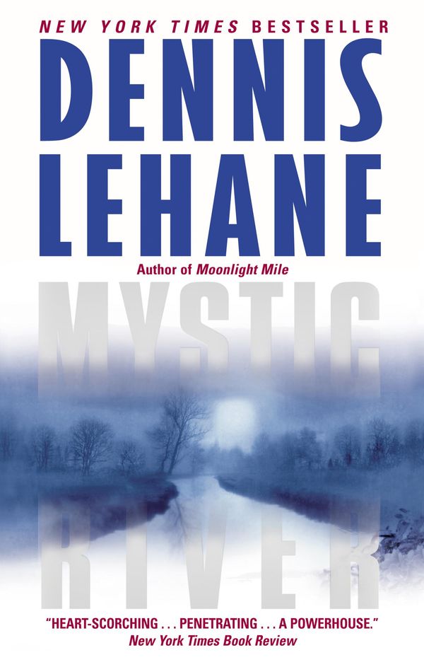 Cover Art for 9780061827426, Mystic River by Dennis Lehane