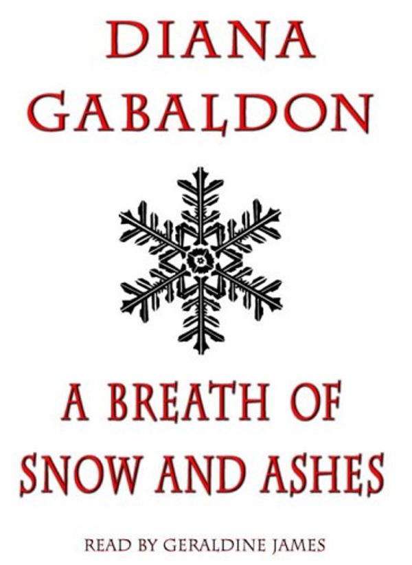 Cover Art for 9780739322000, A Breath of Snow and Ashes by Diana Gabaldon