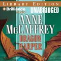 Cover Art for 9781423314653, Dragon Harper by Anne McCaffrey, Todd J. McCaffrey