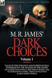 Cover Art for 9780857064455, M. R. James' Dark Choices by M. R. James