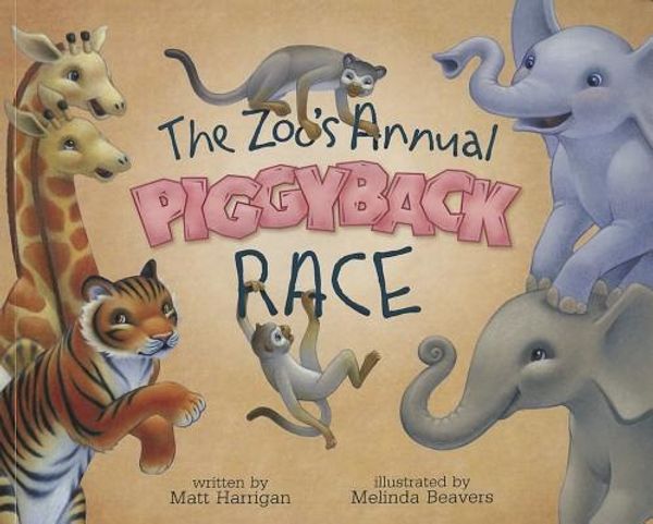 Cover Art for 9780987343703, Zoo’s Annual Piggyback Race by Matt Harrigan