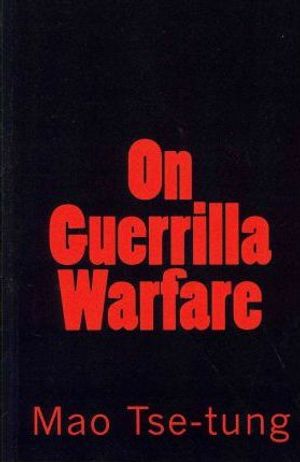 Cover Art for 9781442166714, On Guerrilla Warfare by Mao Tse-tung