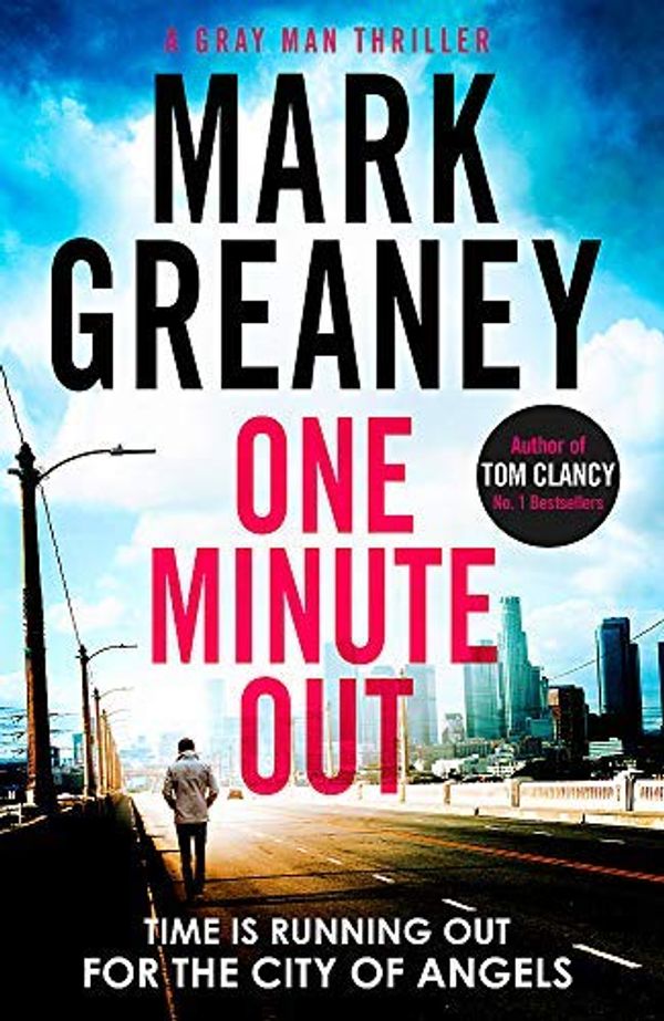 Cover Art for B07SZL7M5C, One Minute Out by Mark Greaney