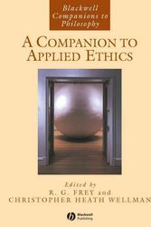 Cover Art for 9781405133456, A Companion to Applied Ethics by R. G. Frey, Christopher Heath Wellman