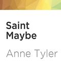Cover Art for 9781721344901, Saint Maybe by Anne Tyler
