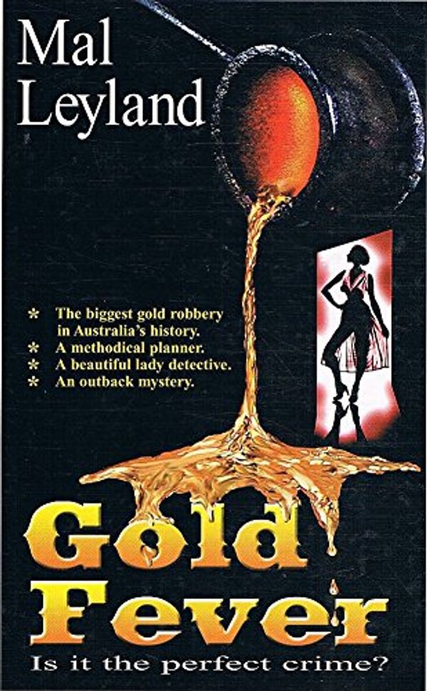 Cover Art for 9780646404103, Gold Fever by Mal Leyland