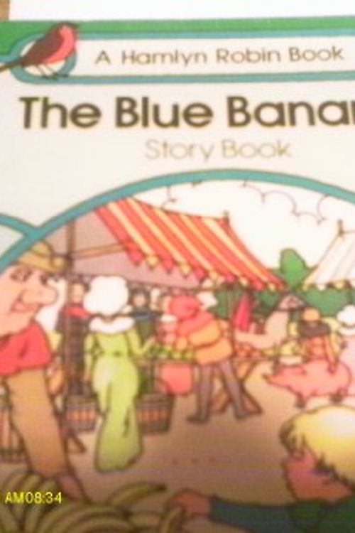 Cover Art for 9780600381860, Robin Books: Blue Banana (A Hamlyn robin book) by Bronnie Cunningham