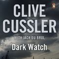 Cover Art for B01N40KYV8, Dark Watch: Oregon Files #3: A Novel from the Oregon Files by Clive Cussler (2008-03-27) by Clive Cussler