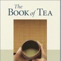 Cover Art for 9781570628283, The Book Of Tea by Kakuzo Okakura