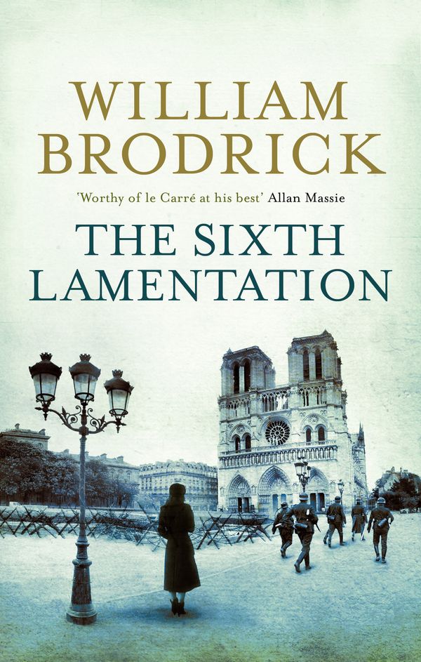 Cover Art for 9780349121130, The Sixth Lamentation by William Brodrick