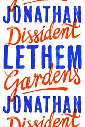 Cover Art for 9780224093958, Dissident Gardens by Jonathan Lethem
