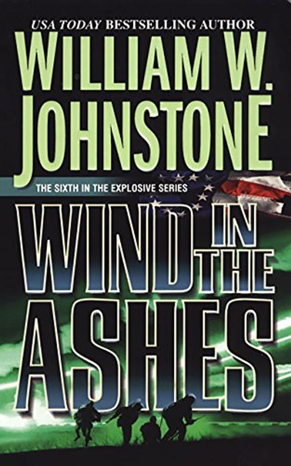 Cover Art for 9780786019625, Wind in the Ashes by William W Johnstone