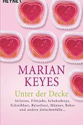 Cover Art for 9783453864825, Unter der Decke by Marian Keyes