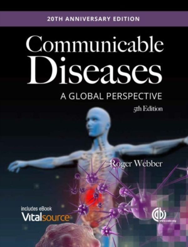 Cover Art for 9781780647425, Communicable Diseases: A Global Perspective by Roger Webber