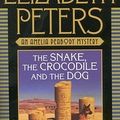 Cover Art for 9780446364782, The Snake, the Crocodile and the Dog by Elizabeth Peters