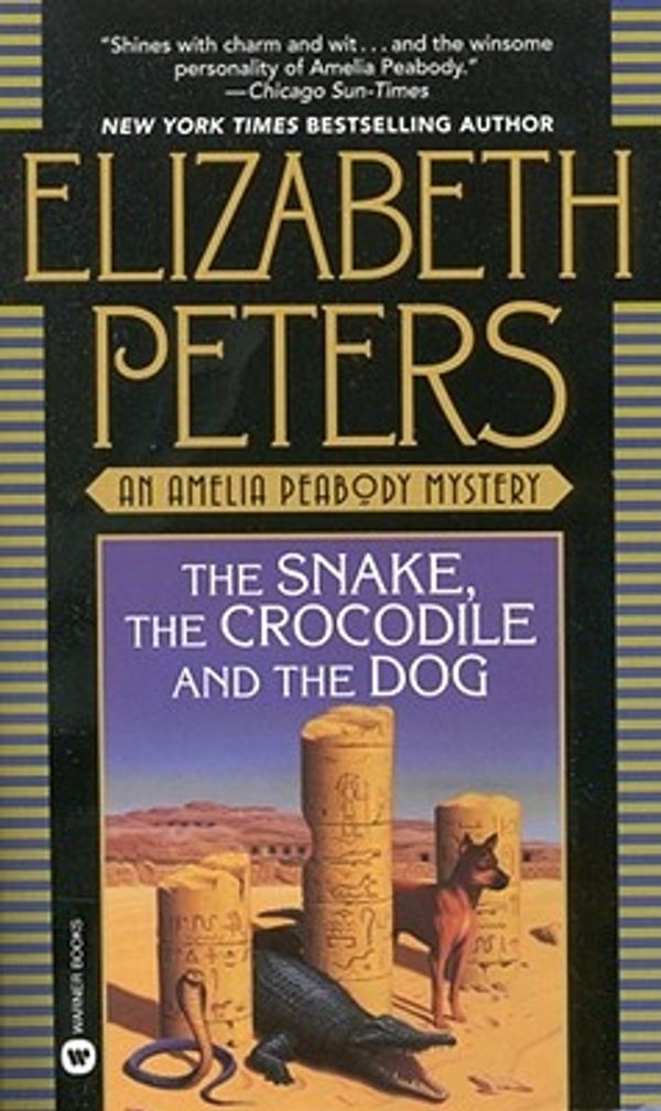 Cover Art for 9780446364782, The Snake, the Crocodile and the Dog by Elizabeth Peters