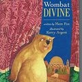 Cover Art for 9781862913370, Wombat Divine by Mem Fox, Kerry Argent