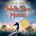 Cover Art for 9780060878504, Walk Two Moons by Sharon Creech, Hope Davis