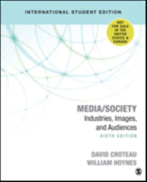 Cover Art for 9781506390789, Media/Society: Industries, Images, and Audiences by David R. Croteau