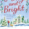 Cover Art for 9781784758738, Merry and Bright by Debbie Macomber