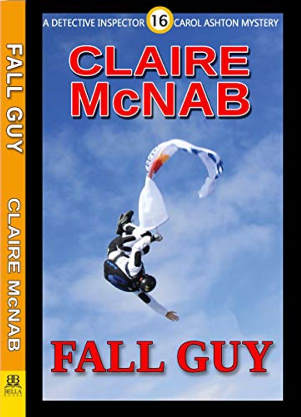 Cover Art for B07PP8W8ZW, Fall Guy by Claire McNab