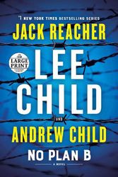 Cover Art for 9780593632086, No Plan B: A Jack Reacher Novel by Lee Child, Andrew Child