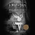 Cover Art for 9780525492214, A Map of Days by Ransom Riggs