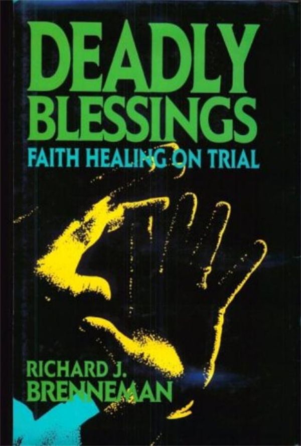 Cover Art for 9780879755805, Deadly Blessings by Richard J. Brenneman