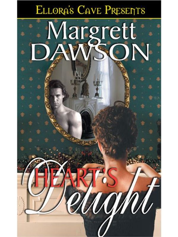 Cover Art for 9781419904875, Hearts Delight by Margrett Dawson