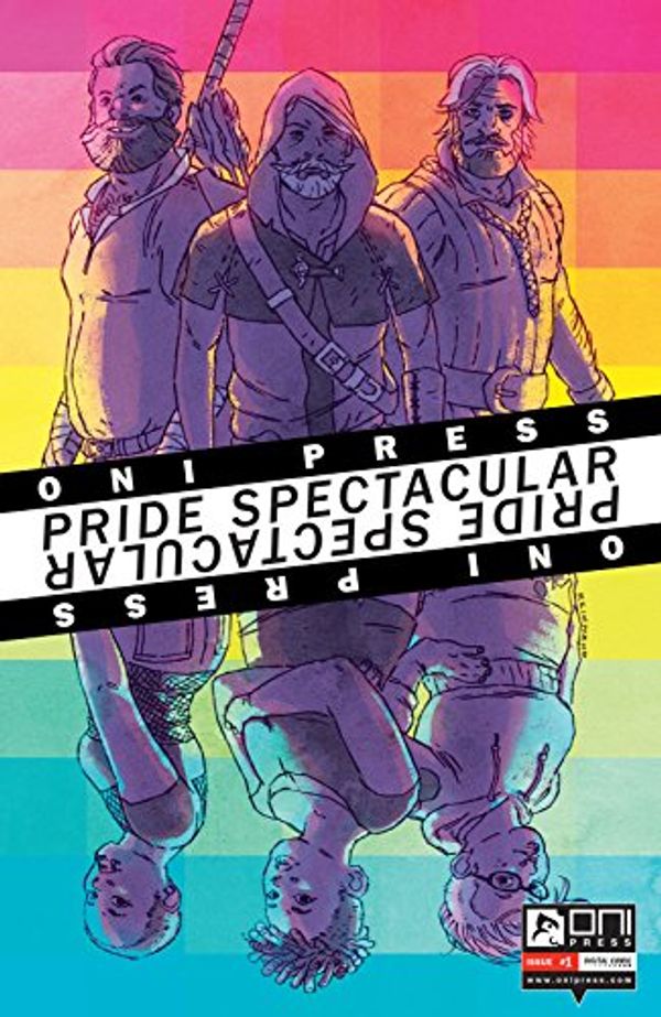 Cover Art for B01FL0I6RC, Oni Press Pride Spectacular by Robert Rodi, O'Neill, K., Sophie Campbell