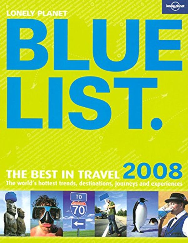Cover Art for 9781741791952, The Lonely Planet Bluelist 2008 by Tom Masters