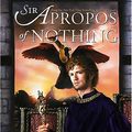 Cover Art for 9781575110929, Sir Apropos of Nothing by Peter David