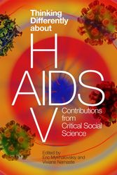 Cover Art for 9780774860710, Thinking Differently about HIV/AIDS: Contributions from Critical Social Science by Unknown