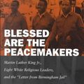 Cover Art for 9780807128008, Blessed are the Peacemakers by S. Jonathan Bass