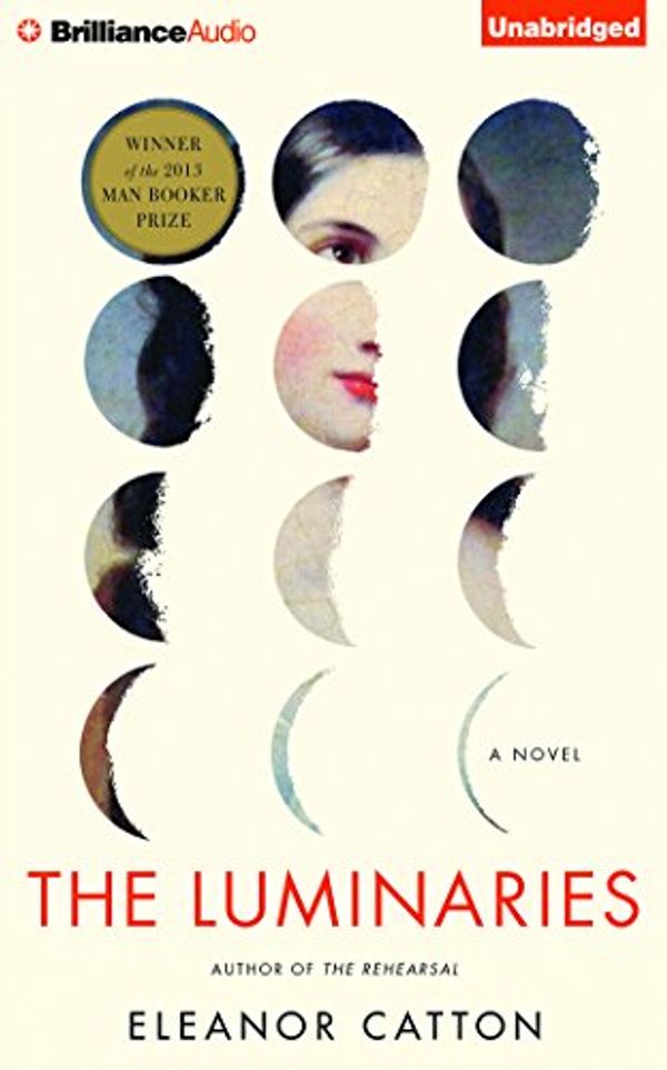 Cover Art for 9781491529874, The Luminaries by Eleanor Catton