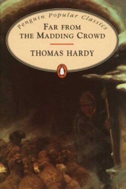 Cover Art for 9780670907472, Far from the Madding Crowd (Penguin Popular Classics) by Thomas Hardy