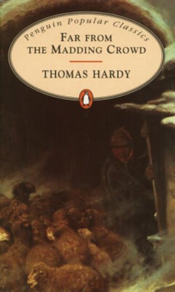 Cover Art for 9780670907472, Far from the Madding Crowd (Penguin Popular Classics) by Thomas Hardy