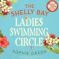 Cover Art for B07QB1RNQG, The Shelly Bay Ladies Swimming Circle by Sophie Green