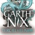 Cover Art for 9781471412035, Terciel & Elinor - The Old Kingdom 1 by Garth Nix