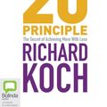 Cover Art for 9781486213429, The 80/20 Principle: The Secret of Achieving More with Less by Richard Koch