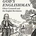 Cover Art for 9780141990095, God's Englishman: Oliver Cromwell and the English Revolution by Christopher Hill