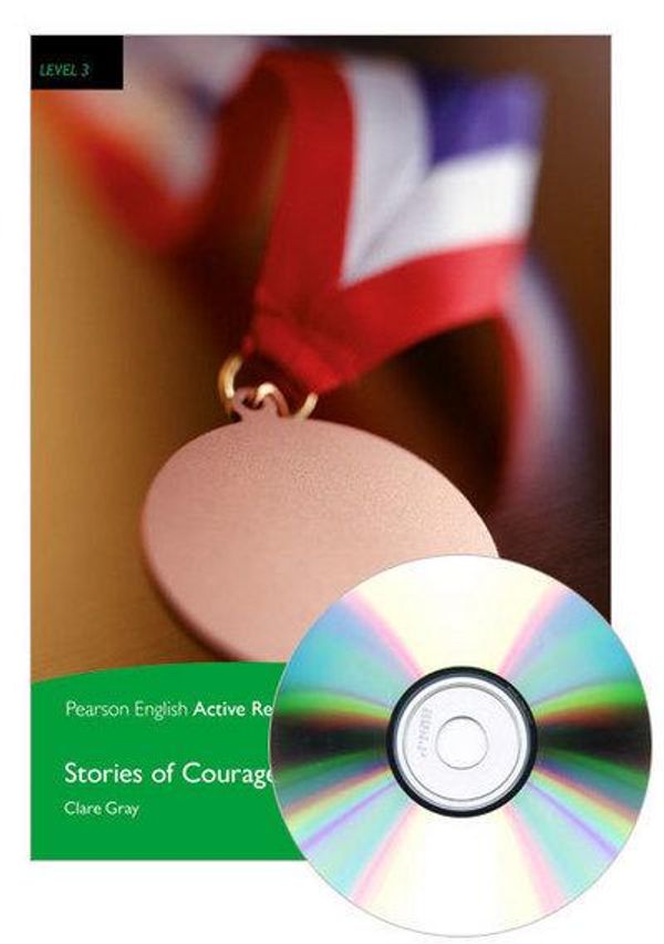 Cover Art for 9781447967606, Level 3Stories of Courage Book and Multi-ROM with MP3 ... by Clare Gray