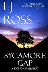 Cover Art for 9781518759567, Sycamore Gap: A DCI Ryan Mystery: Volume 2 (The DCI Ryan Mysteries) by Lj Ross