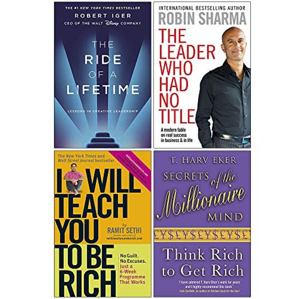 Cover Art for 9789123905805, The Ride of a Lifetime, The Leader Who Had No Title, I Will Teach You To Be Rich, Secrets of the Millionaire Mind 4 Books Collection Set by Robert Iger, Robin Sharma, Ramit Sethi, T. Harv Eker