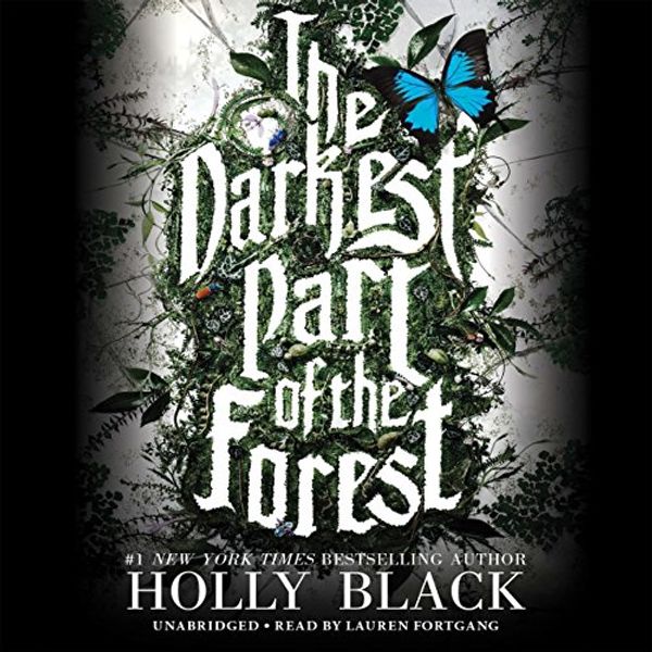 Cover Art for B00QL1804A, The Darkest Part of the Forest by Holly Black