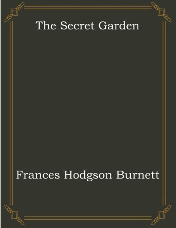 Cover Art for 9781975687076, The Secret Garden by Frances Hodgson Burnett