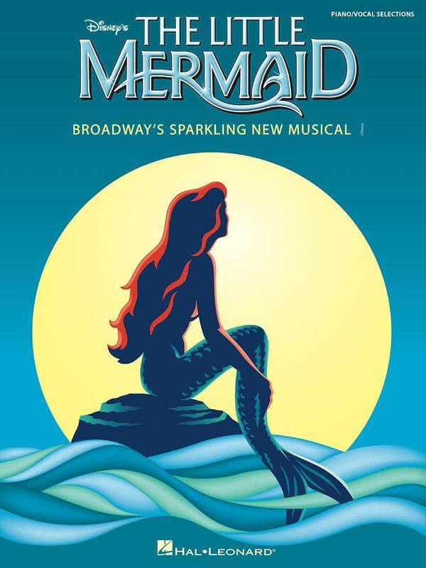 Cover Art for 9781458449634, The Little Mermaid (Songbook) by Alan Menken, Glenn Slater, Howard Ashman