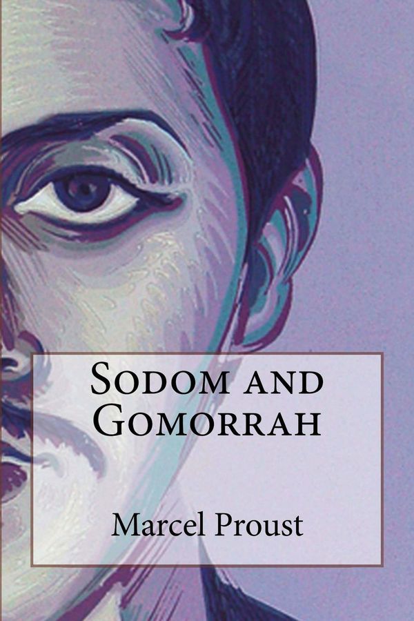 Cover Art for 1230000272293, Sodom and Gomorrah by Marcel Proust