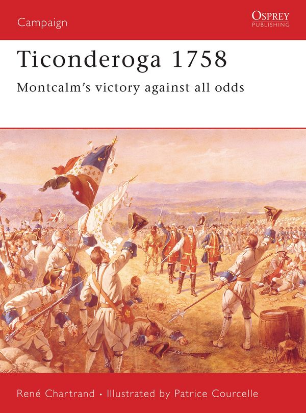 Cover Art for 9781841760933, Ticonderoga, 1758 by René Chartrand